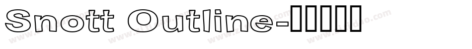 Snott Outline字体转换